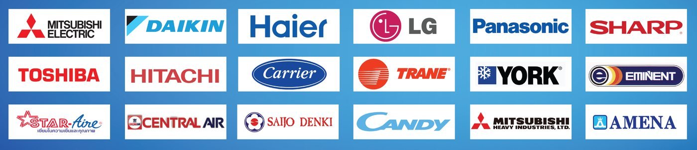 แบรนด์แอร์ที่จำหน่าย Mitsubishi Electric Daikin Haier LG Panasonic Sharp Toshiba Hitachi Carrier Trane York Eminent Star-Aire Central Air Saijo Denki Candy Mitsubishi Heavy Industries Amena